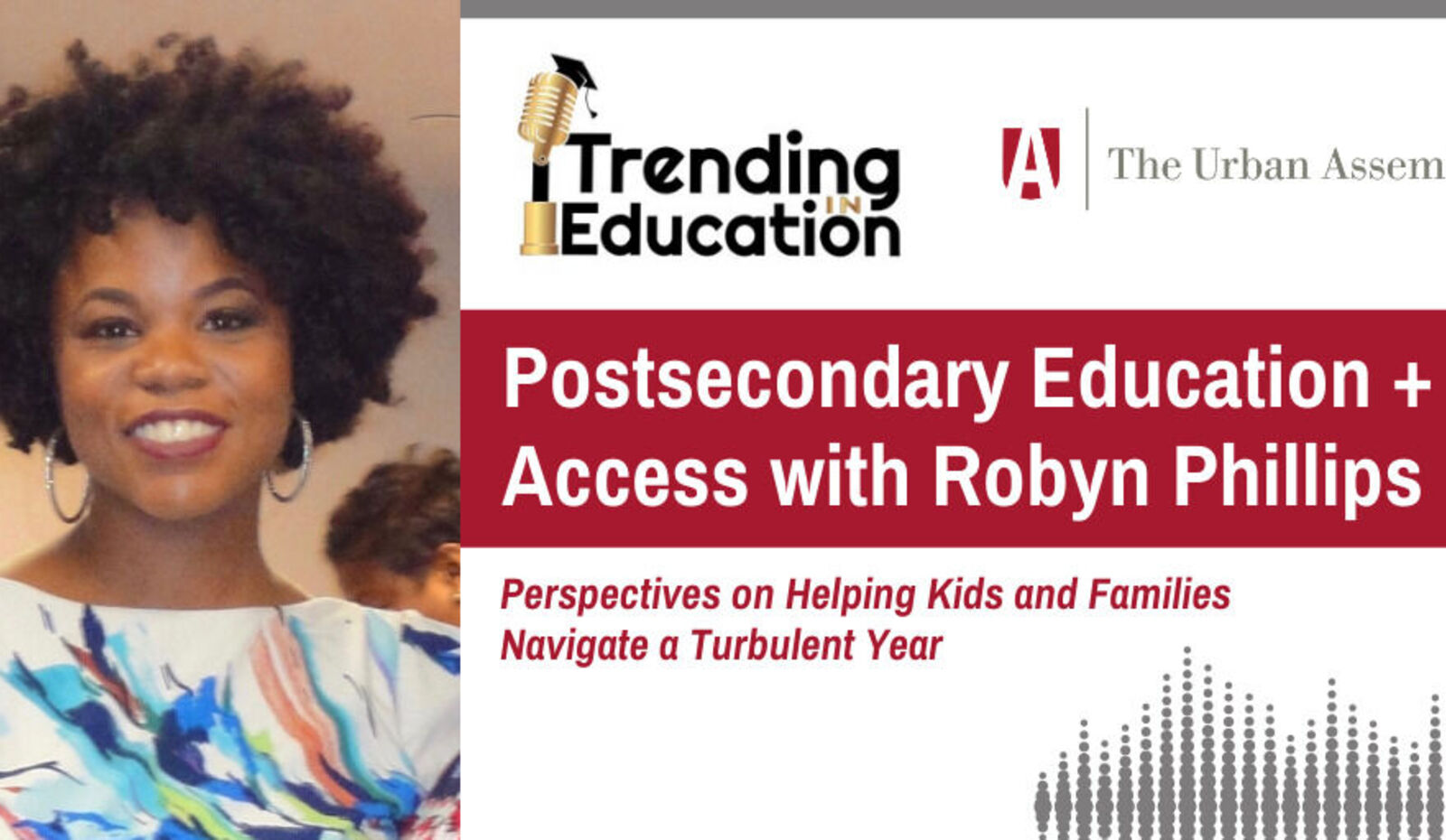 Postsecondary Education and Access with Robyn Phillips
